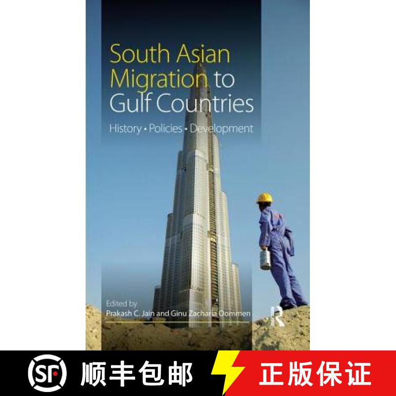 【3-4周达】South Asian Migration to Gulf Countries : History, Policies, Development [9780815376040]