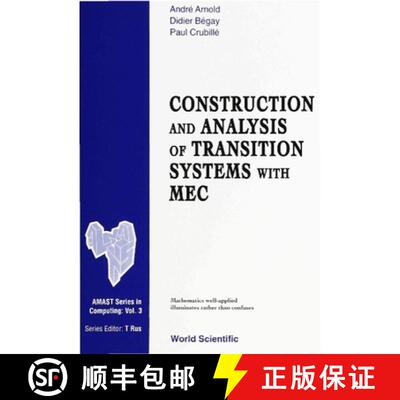 预订 精装 Construction And Analysis Of Transition Systems With Mec [9789810219222]
