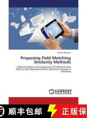 预订 Proposing Field Matching Similarity Methods [9783659341304]