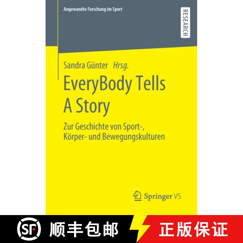【3-4周达】EveryBody Tells A Story : Zur Geschichte von Sport-, Körper- und Bewegungskulturen [9783658292720]