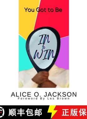 预订 You Got To Be In To WiN: You Dont Need a Full Deck to Have a Winning Hand [9781312688056]