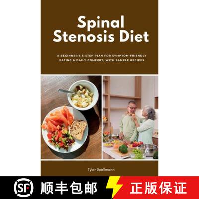 【3-4周达】Spinal Stenosis Diet: A Beginner's 5-Step Plan for Symptom-Friendly Eating & Daily Comfort... [9798295645488]