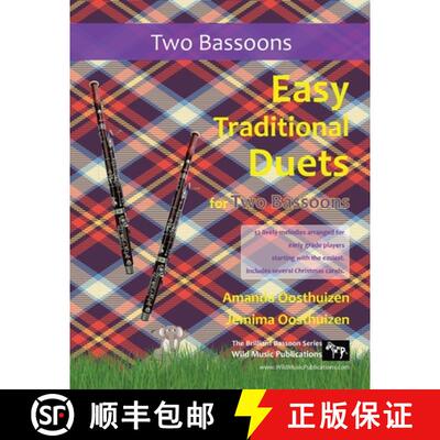 【3-4周达】Easy Traditional Duets for Two Bassoons: 32 traditional melodies arranged for two adventur... [9781914510205]