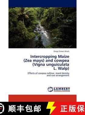 预订 Intercropping Maize (Zea Mays) and Cowpea (Vigna Unguiculata L. Walp) [9783845437170]