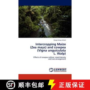 预订 Intercropping Maize (Zea Mays) and Cowpea (Vigna Unguiculata L. Walp) [9783845437170]