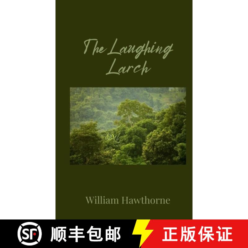 【3-4周达】The Laughing Larch [9781805674801]