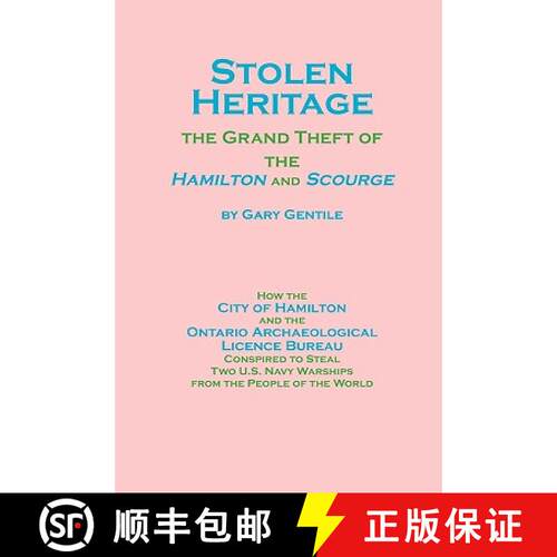 【3-4周达】Stolen Heritage: The Grand Theft of the Hamilton and Scourge [9781883056384]
