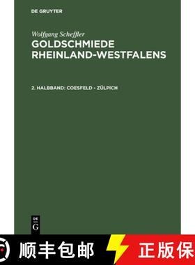 预订 Goldschmiede Rheinland-Westfalens, 2. Halbband, Coesfeld - Zülpich [9783111084510]