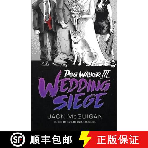 【3-4周达】Dog Walker III: Wedding Siege [9780999298275]