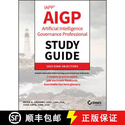 【3-4周达】IAPP AIGP Artificial Intelligence Governance Profe ssional Study Guide [9781394363940]