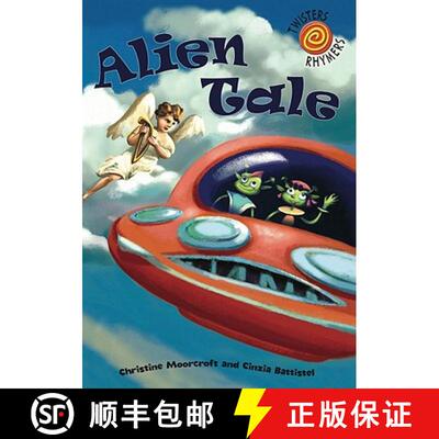 Alien Tale (Twisters Rhymers) [9780237542559]