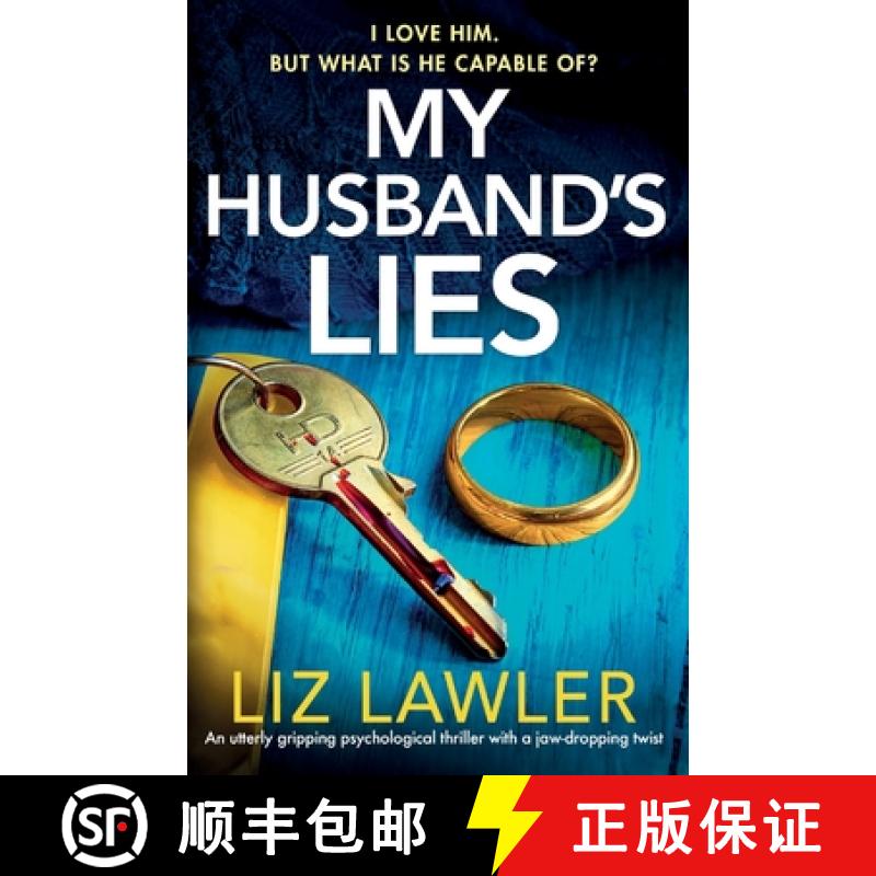 【3-4周达】My Husband's Lies: An utterly gripping psychological thriller with a jaw-dropping twist [9781837909155]