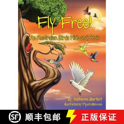 预订 Fly Free! An Australian Birds Hide and Seek [9780692914557]