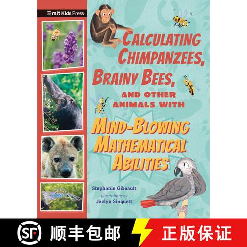 【3-4周达】精装 Calculating Chimpanzees, Brainy Bees, and Other Animals with Mind-Blowing Mathematica... [9781536230017]
