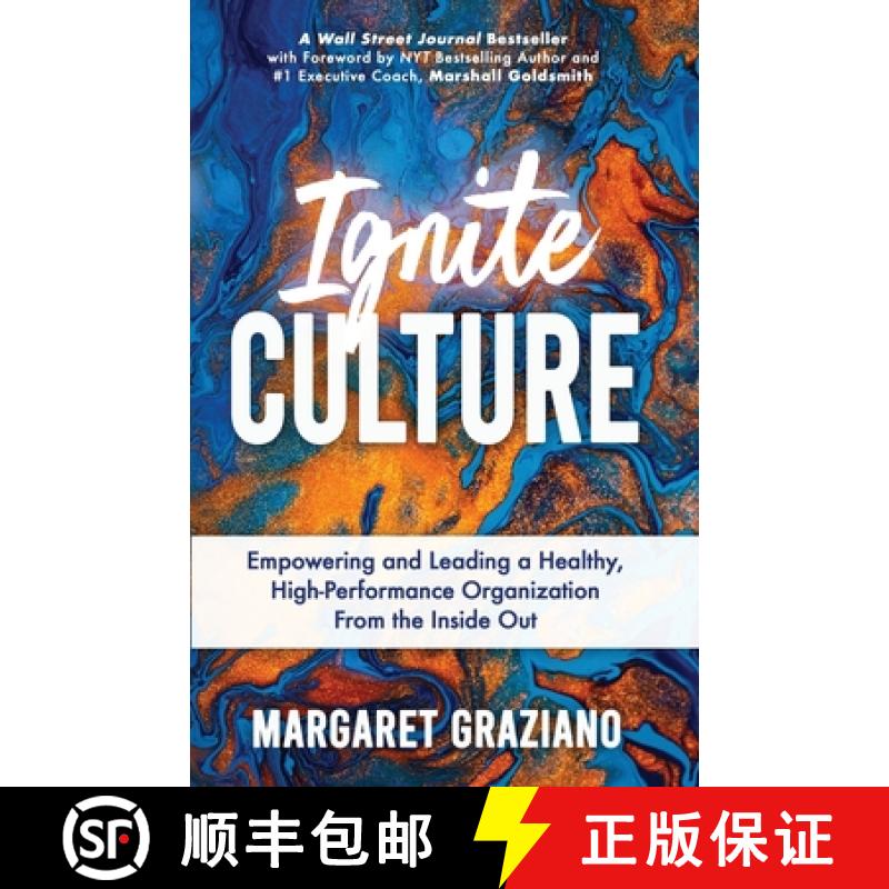 【2-3周达】Ignite Culture: Empowering and Leading a Healthy, High-Performance Organization from the I... [9781647046194]