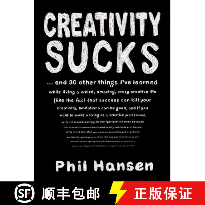 【3-4周达】Creativity Sucks: And 30 Other Things I've Learned While Living a Weird, Amazing, Crazy, C... [9780143131526]