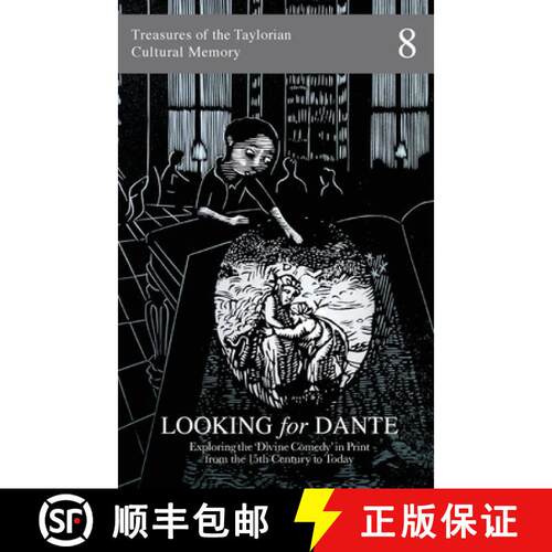 【3-4周达】Looking for Dante: Exploring the 'Divine Comedy' in Print from the 15th Century to Today [9781838464196]