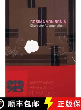 预订 Cosima von Bonin – Character Appropriation [9780936316338]