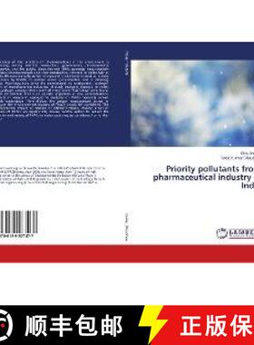 预订 Priority pollutants from pharmaceutical industry in India [9786139577477]
