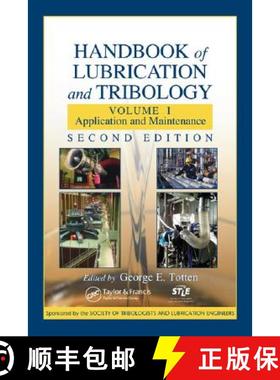 【3-4周达】Handbook of Lubrication and Tribology: Volume I Application and Maintenance, Second Edition [9780849320958]