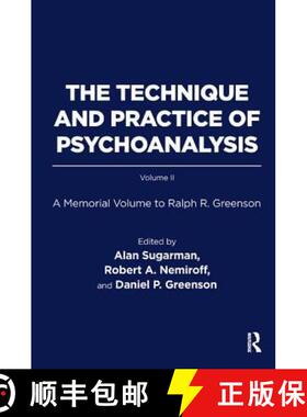 【3-4周达】The Technique and Practice of Psychoanalysis: A Memorial Volume to Ralph R. Greenson [9781782205654]