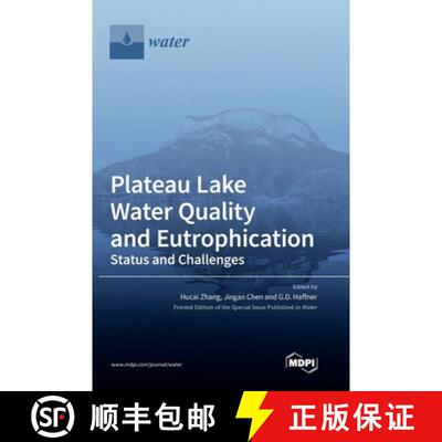 【3-4周达】Plateau Lake Water Quality and Eutrophication: Status and Challenges [9783036564654]