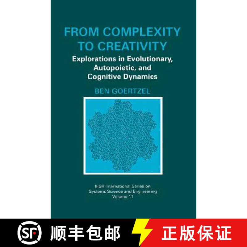 【3-4周达】From Complexity to Creativity : Explorations in Evolutionary, Autopoietic, and Cognitive D... [9781475770919]