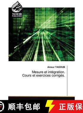 【3-4周达】Mesure et intégration. Cours et exercices corrigés. [9786207479290]