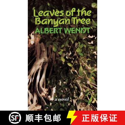 【3-4周达】精装 Wendt: Leaves of the Banyan Tree [9780824859213]