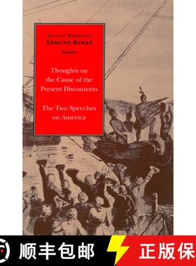 【3-4周达】Select Works of Edmund Burke: Thoughts on the Cause of the Present Discontents and the Two... [9780865971639]