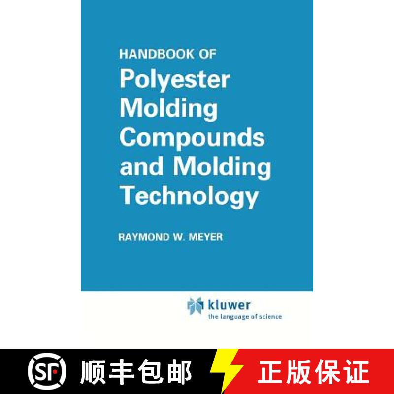 【3-4周达】Handbook of Polyester Molding Compounds and Molding Technology [9781461291657]