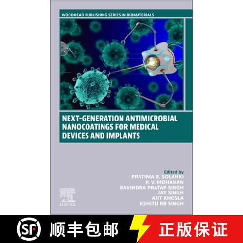 【3-4周达】Next-Generation Antimicrobial Nanocoatings for Medical Devices and Implants [9780323957564]