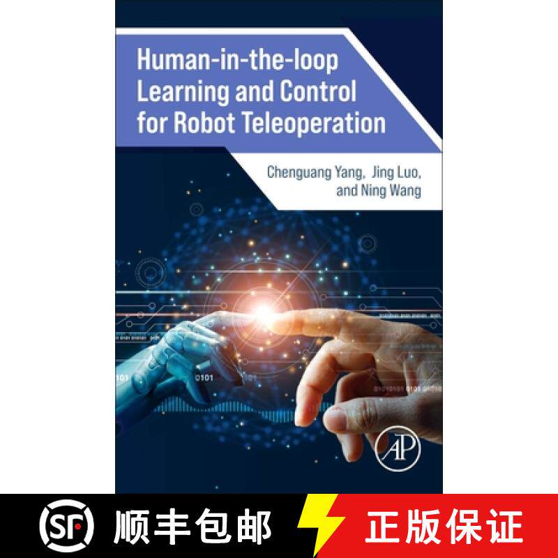 【3-4周达】Human-In-The-Loop Learning and Control for Robot Teleoperation [9780323951432]