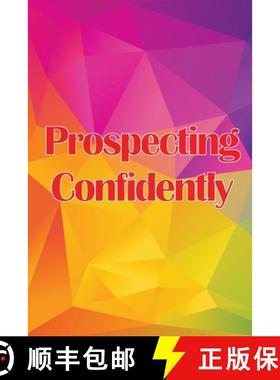 预订 Prospecting Confidently: Developing Your Network Marketing Prospecting Techniques [9783986087111]
