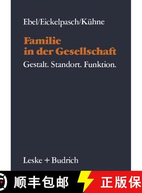 【3-4周达】Familie in Der Gesellschaft: Gestalt--Standort--Funktion [9783810004666]
