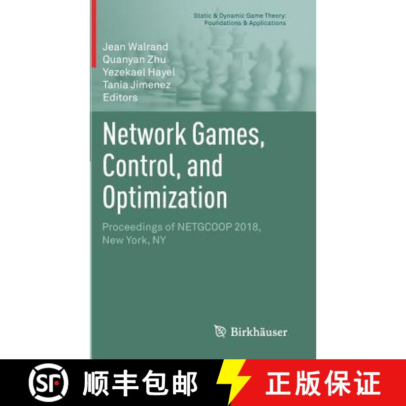 【4周达】Network Games, Control, and Optimization : Proceedings of NETGCOOP 2018, New York, NY [9783030108793]