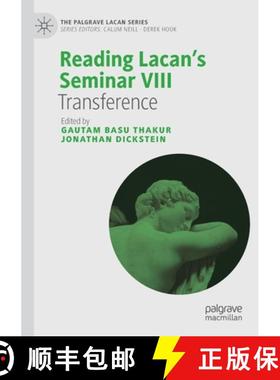 【3-4周达】Reading Lacan's Seminar VIII : Transference [9783030327446]