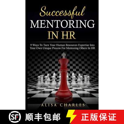 【3-4周达】Successful Mentoring in HR: 9 Ways to Turn Your Human Resources Expertise Into Your Own Un... [9780989538534]