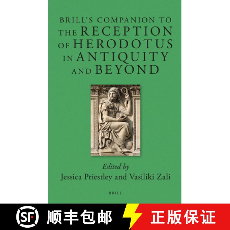 【3-4周达】Brill's Companion to the Reception of Herodotus in Antiquity and Beyond [9789004272293]