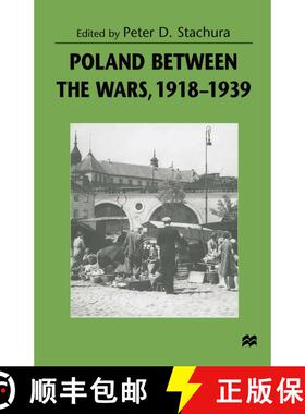 【3-4周达】Poland between the Wars, 1918–1939 [9781349269440]