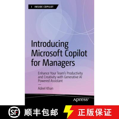 【3-4周达】Introducing Microsoft Copilot for Managers : Enhance Your Team's Productivity and Creativi... [9798868804182]