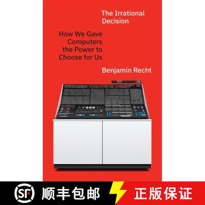 【3-4周达】精装 The Irrational Decision – How We Gave Computers the Power to Choose for Us [9780691272443]