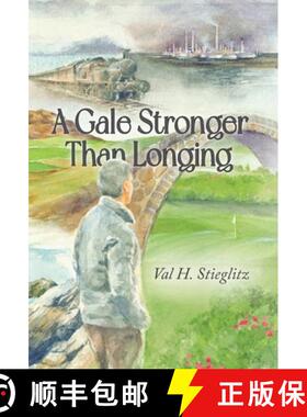 【3-4周达】A Gale Stronger Than Longing: Or How to Play Golf in the Land of Memory [9798822917668]