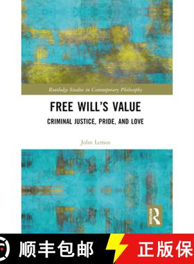 【3-4周达】Free Will's Value: Criminal Justice, Pride, and Love [9781032452364]