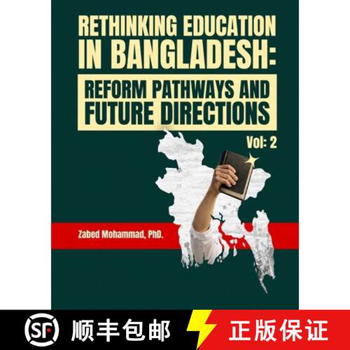 【3-4周达】Rethinking Education in Bangladesh: Reform Pathways and Future Directions (Volume #2) [9781997916031]