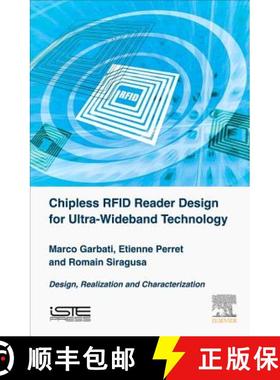 【3-4周达】Chipless Rfid Reader Design for Ultra-Wideband Technology: Design, Realization and Charact... [9781785482922]