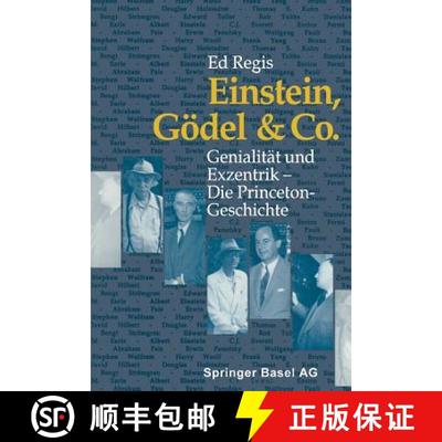 【3-4周达】Einstein, Gadel Und Company Wer Sitzt in Einsteins Ba1/4ro ?: Einblicke in Die Beraoehmtes... [9783764322359]