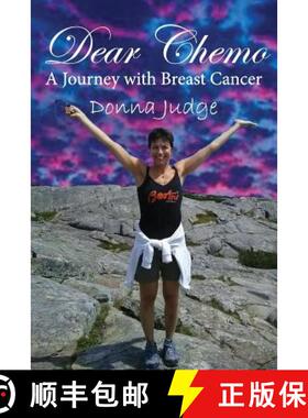 【3-4周达】Dear Chemo: A Journey with Breast Cancer [9780997153057]