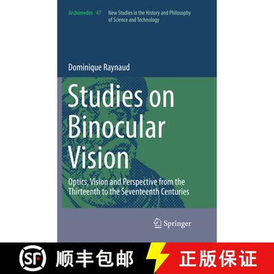 【3-4周达】Studies on Binocular Vision : Optics, Vision and Perspective from the Thirteenth to the Se... [9783319826455]