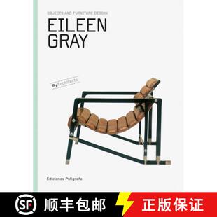 【3-4周达】Eileen Gray: Objects and Furniture Design by Architects [9788434314962]